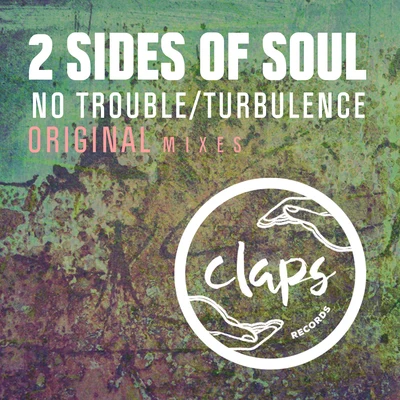 No TroubleTurbulence 专辑 2 Sides Of Soul