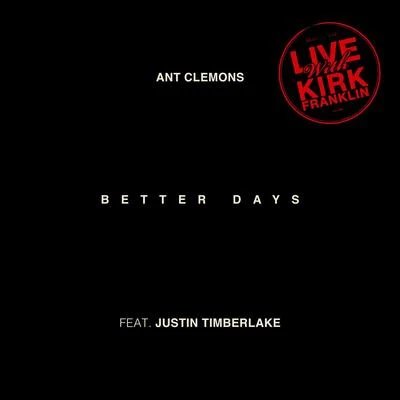 Better Days (Live) 专辑 Kirk Franklin/Rodney Jerkins/Martha Munizzi/Vickie Winans/Kurt Carr