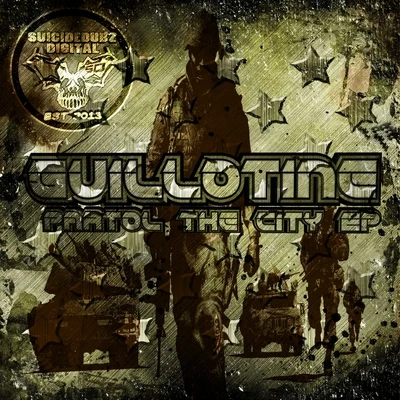 Patrol The City 專輯 Guillotine