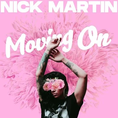 Moving On 专辑 Nick Martin