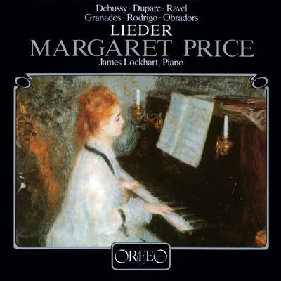 Margaret Price Vocal Recital: Price, Margaret - DEBUSSY, C.DUPARC, H.RAVEL, M.GRANADOS, E.RODRIGO, J.OBRADORS, F.