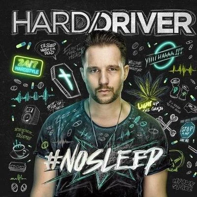 Hard DriverCoone #NOSLEEP