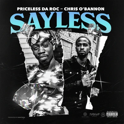 Say Less (feat. Chris OBannon) 專輯 Priceless da Roc/99 Percent/Furious/Clyde Carson