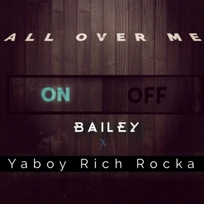 All Over Me 專輯 Bailey/Marco Foster/Embody