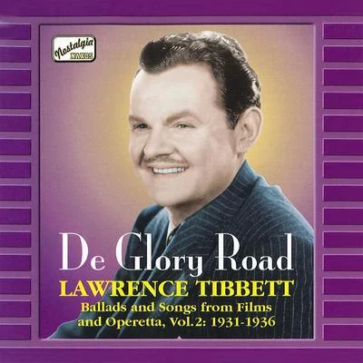 TIBBETT, Lawrence: De Glory Road (1931-1936) 專輯 Lawrence Tibbett