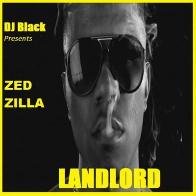 Landlord 專輯 P Rock/Zed Zilla