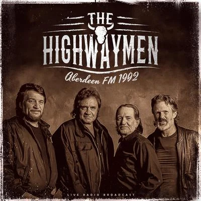 Aberdeen FM 1992 (live) 專輯 The Highwaymen