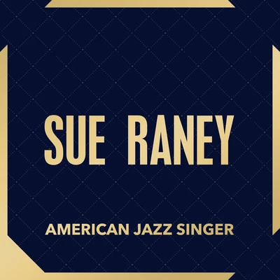 American Jazz Singer 專輯 Sue Raney/Nelson Riddle