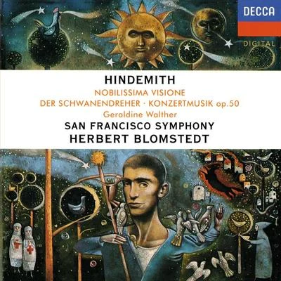 Hindemith: Noblissima Visione; Der Schwanendreher; Konzertmusik 专辑 Eckart Königstedt/Dresden Staatskapelle/Johannes Walter/Herbert Blomstedt/Reinhart Vogel