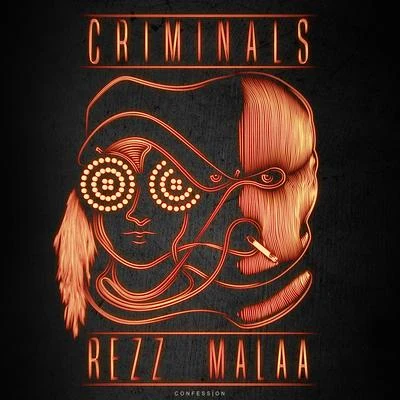 Criminals 專輯 REZZ