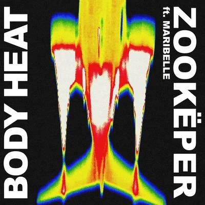 Body Heat 專輯 Zookëper/VINNE/Maline/KOPA/Vivid