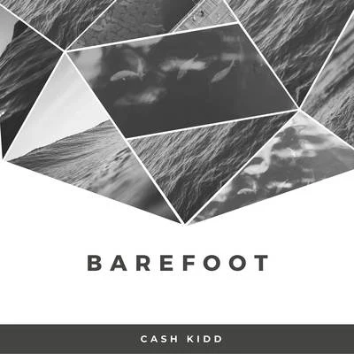 Barefoot 專輯 FliBoiMoe/Cash Kidd