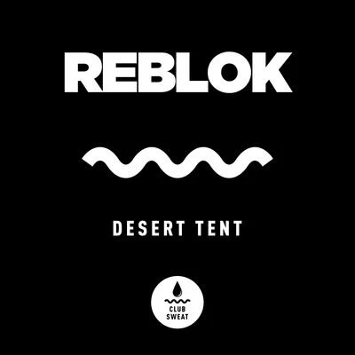 Desert Tent 专辑 ATMA (AU)/Reblok