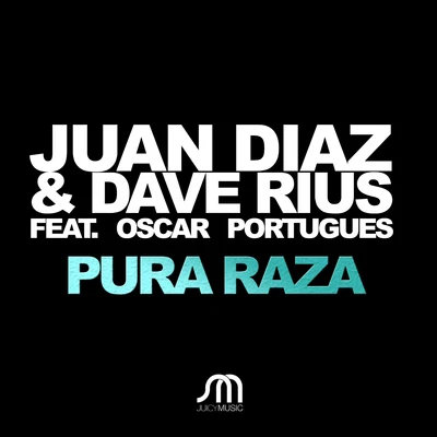 Pura Raza 專輯 Juan Diaz/Harry Choo Choo Romero