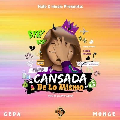 Cansada de Lo Mismo 专辑 Geda/Alexis el Pitbull/Franco El Gorila