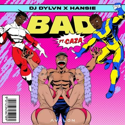 Bad feat. Caza 專輯 Hansie/Architrackz