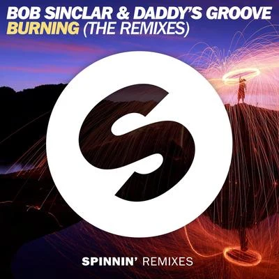 Burning (The Remixes) 專輯 Bob Sinclar