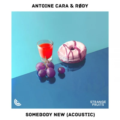 Somebody New (Acousic) 专辑 Antoine Cara