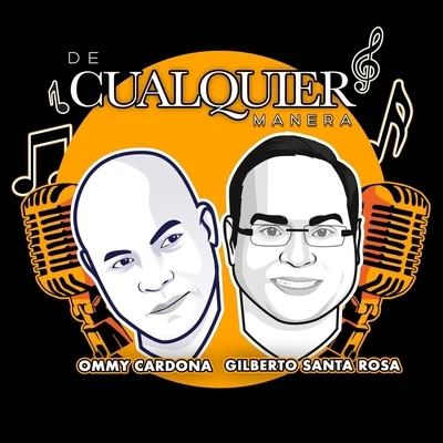 De Cualquier Manera (feat. Gilberto Santa Rosa) 专辑 Gilberto Santa Rosa