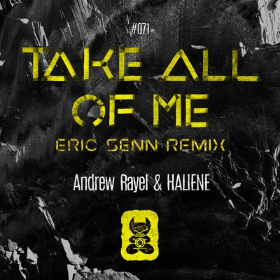 Take All Of Me (Eric Senn Remix) 專輯 Graham Bell/Andrew Rayel