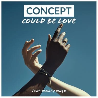 Could Be Love 專輯 Reason the Citizen/Mega Ego/Markmywords/Nat Select/Concept