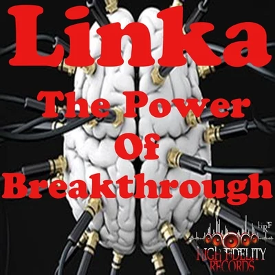 The Power Of Breakthrough 专辑 Linka/Outgang/Sidney Samson