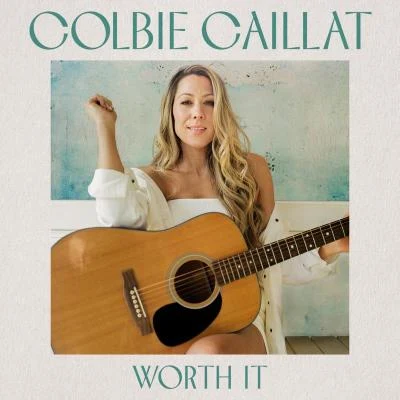 Worth It 專輯 Colbie Caillat