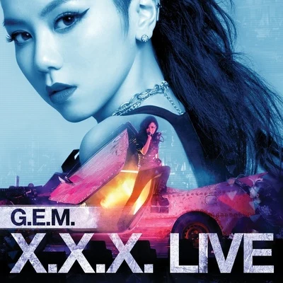 G.E.M.邓紫棋 G.E.M.X.X.X.Live