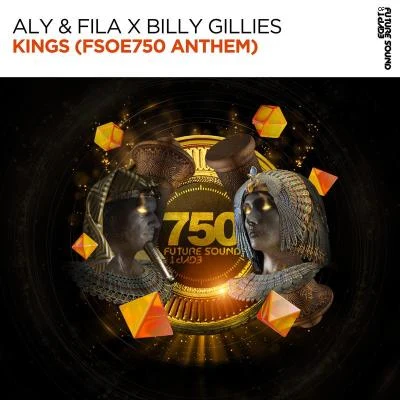 Aly & Fila Kings (FSOE750 Anthem)