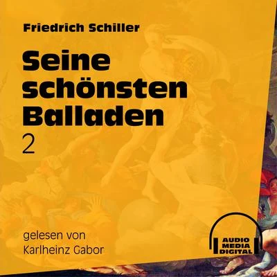 Seine schönsten Balladen 2 專輯 Eduard Mörike/Audio Media Digital Hörbücher/Karlheinz Gabor