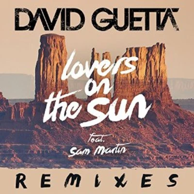 David Guetta Lovers on the Sun Remixes EP