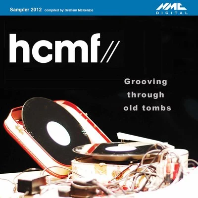 HCMF 2012 Sampler: Grooving Through Old Tombs 專輯 Jane Chapman