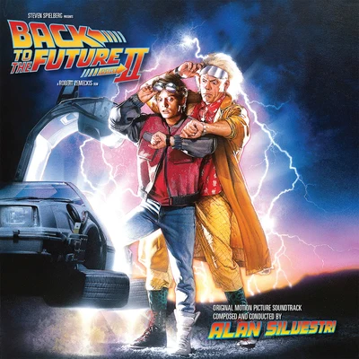 Back To The Future Part II (Original Motion Picture SoundtrackExpanded Edition) 专辑 Alan Silvestri