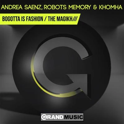 Andrea SaenzRobots Memory Bogotta Is FashionThe Magikh