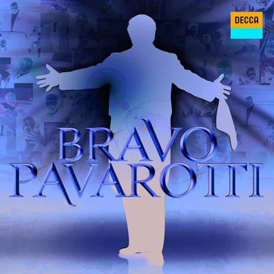 Bravo Pavarotti 專輯 Donato Di Stefano/Luciano Pavarotti/Giacomo Aragall/Sir Georg Solti/Alfredo Kraus