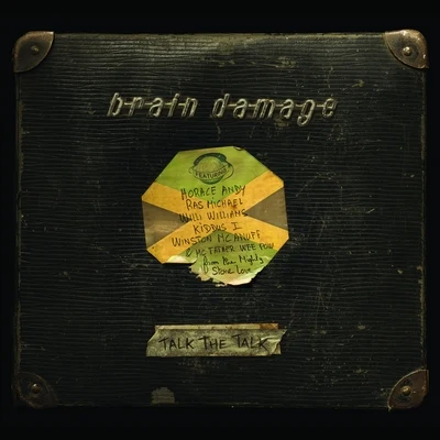 Talk the Talk 專輯 High Tone/Brain Damage