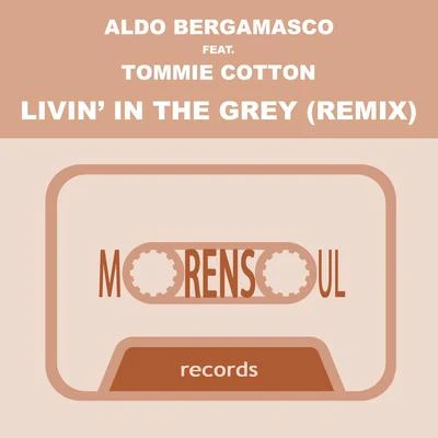 Livin in the Grey (Club Mix) 專輯 Antonello Ferrari/Carol Sylvan/Aldo bergamasco/Mood II Swing