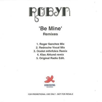 Be Mine Remixes 專輯 Robyn