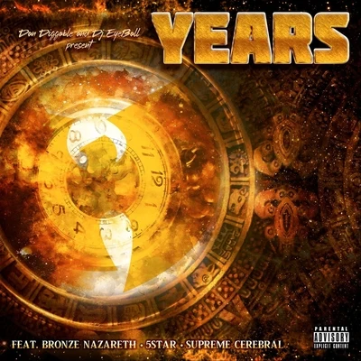 Years (feat. Bronze Nazareth, 5 Star & Supreme Cerebral) 專輯 5 Star