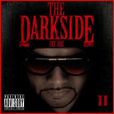 The Darkside 2 專輯 Fat Joe