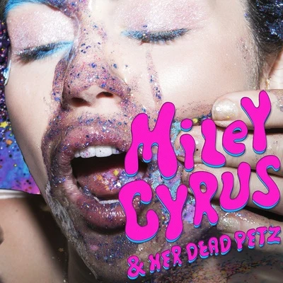 Miley Cyrus & Her Dead Petz 專輯 Miley Cyrus/Mark Ronson