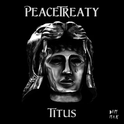 Titus 專輯 peacetreaty/Arem Ozguc