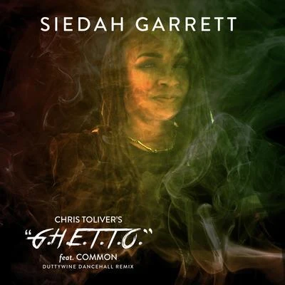 G.H.E.T.T.O. (Chris Toliver Remix) 专辑 Siedah Garrett