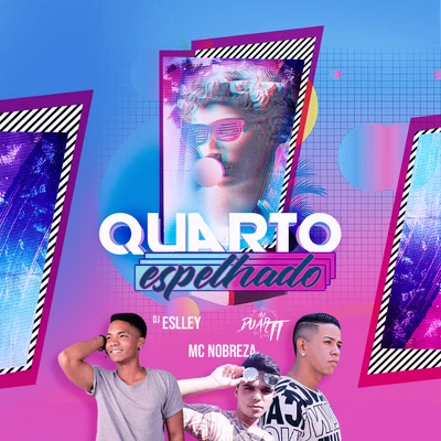 Quarto Espelhado 專輯 Mc Duartt/DJ DN