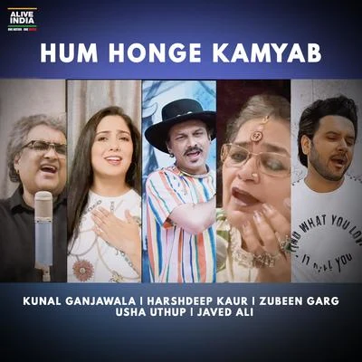 Pt. Ajoy ChakrabortyJaved AliShankar-Ehsaan-Loy Hum Honge Kamyab