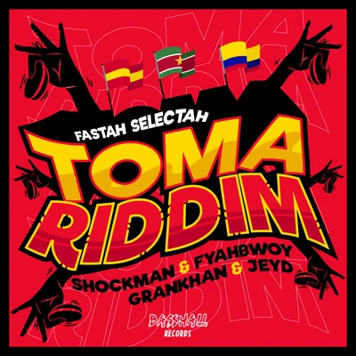 Fyahbwoy TOMA RIDDIM