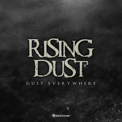 Dust Everywhere 专辑 Rising Dust/Astrix