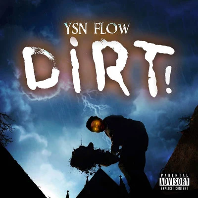 Dirt! 專輯 OSIBIH/YSN Flow