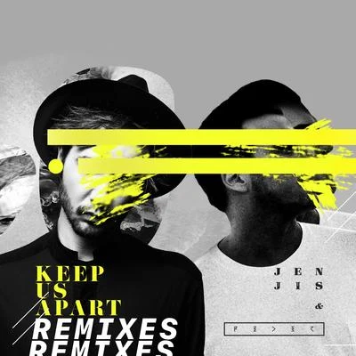 Feder Keep Us Apart (Remixes)