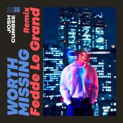 Fedde Le Grand Worth Missing (Fedde Le Grand Remix)